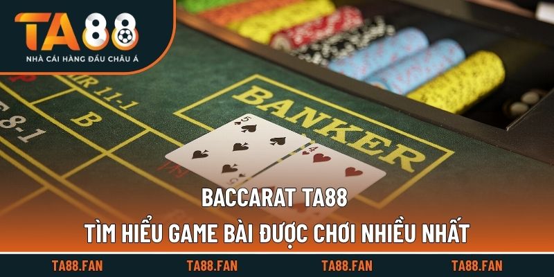 Baccarat TA88