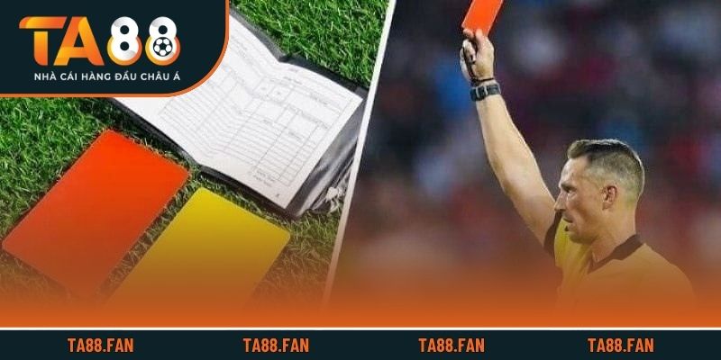 Giới thiệu về dạng kèo thẻ phạt