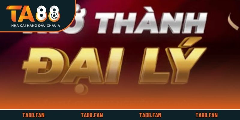 Hướng dẫn làm đại lý TA88