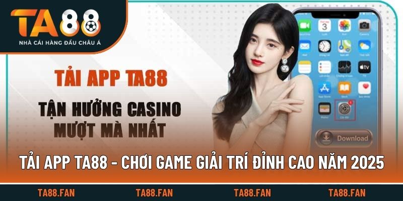 Tải App TA88